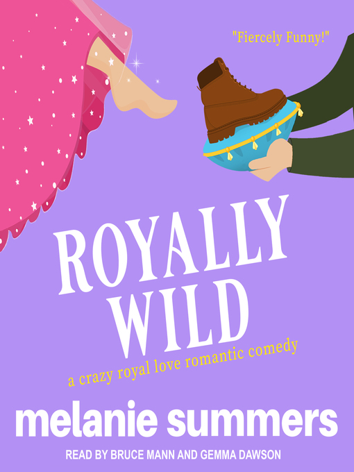 Title details for Royally Wild by Melanie Summers - Available